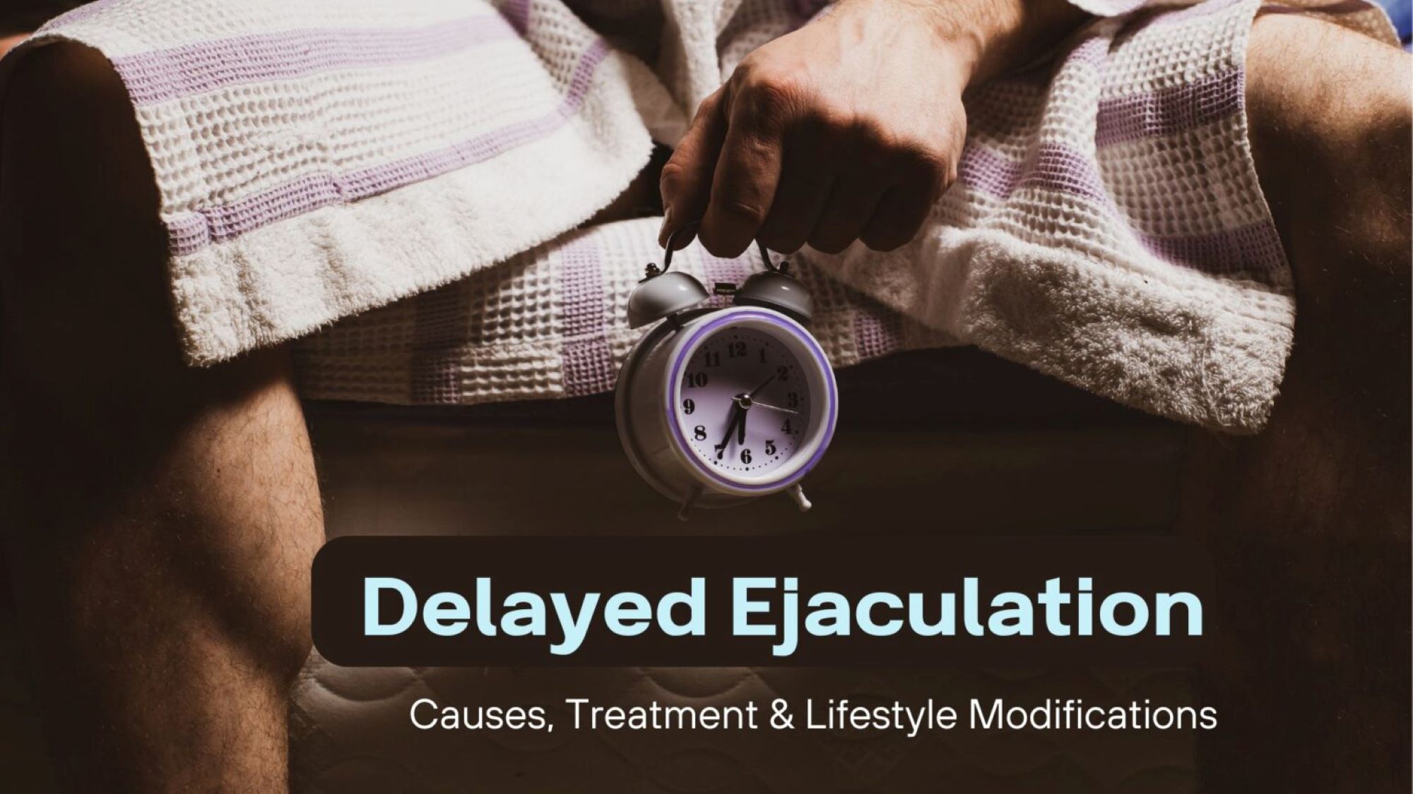 Delayed Ejaculation Treatment | Quadimi Dispensary